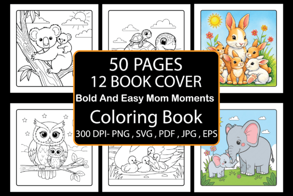 Bold and Easy Mom Moments Coloring Pages Graphics