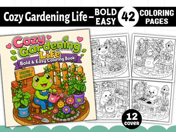 Cozy Gardening Life Coloring Book: Graphics & Coloring Pages