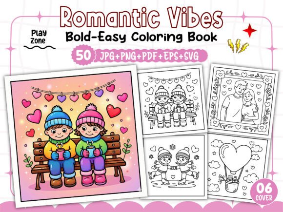 Romantic Vibes Bold Easy Coloring Book: Graphics & Coloring Pages